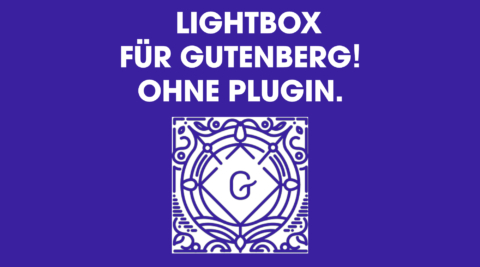 Lightbox f&uuml;r Gutenberg